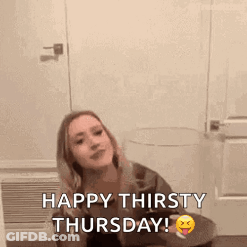Huge Wine Glass Happy Thirsty Thursday Meme GIF