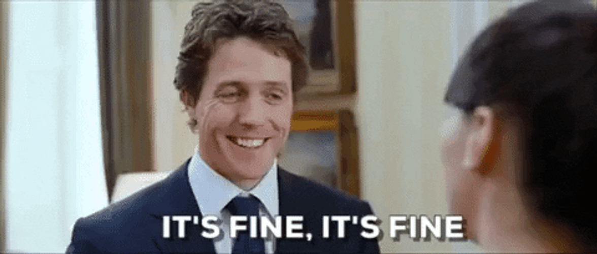 Hugh Grant It's Fine GIF