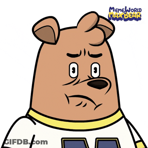 Huh Meme World Of Max Bear GIF