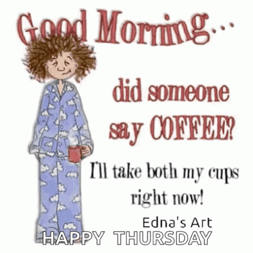Humor Good Morning Tuesday Did Someone Say Coffee? GIF