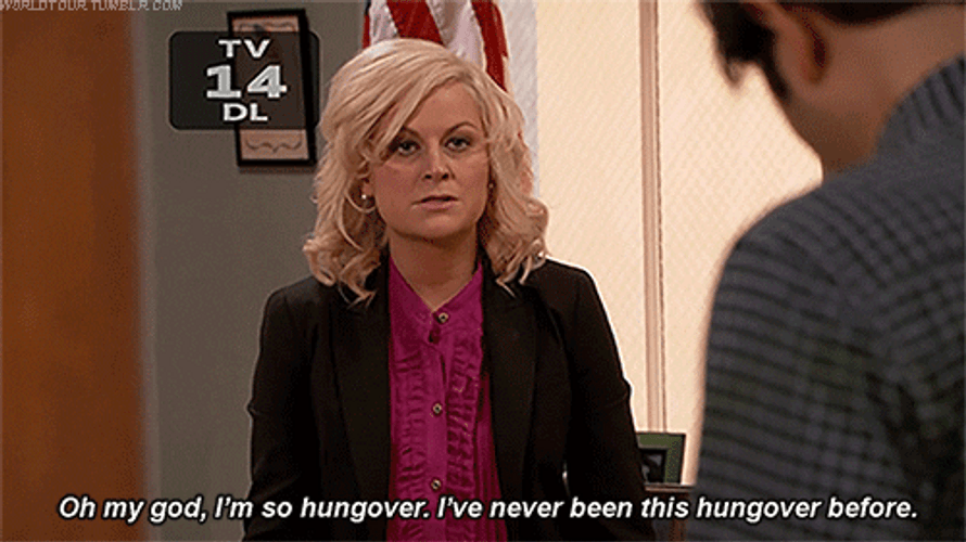 Hungover Oh My God Leslie Knope Amy Poehler GIF