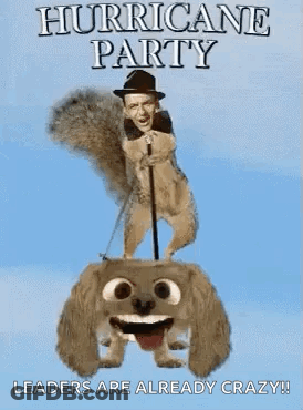 Hurricane Party Poster With Squirrel And Dog GIF
