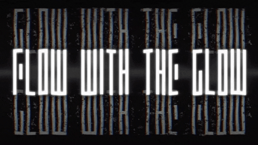 Hustle And Flow With The Glow GIF