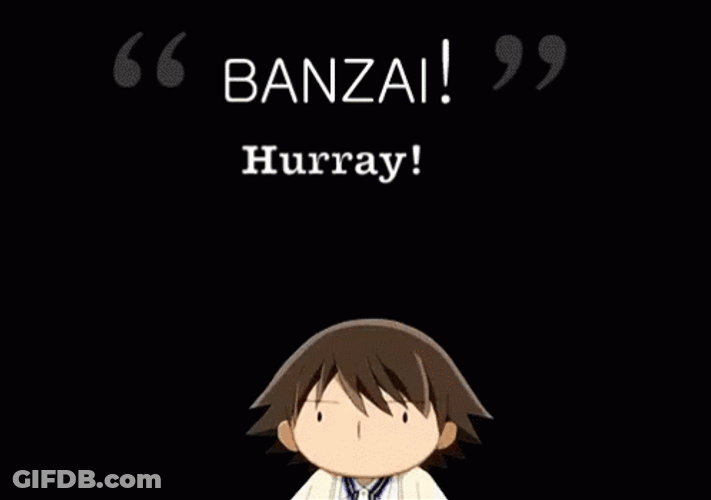 Huzzah Banzai Hurray Anime GIF