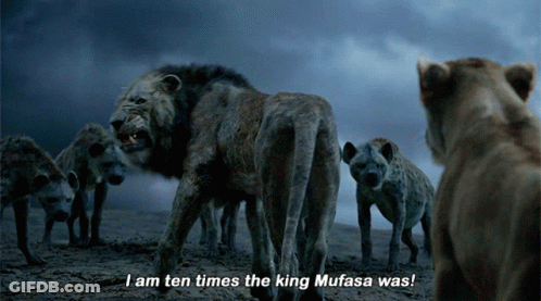 Hyenas Next To Lion Saying I Am Ten Times The King Mufasa Was GIF