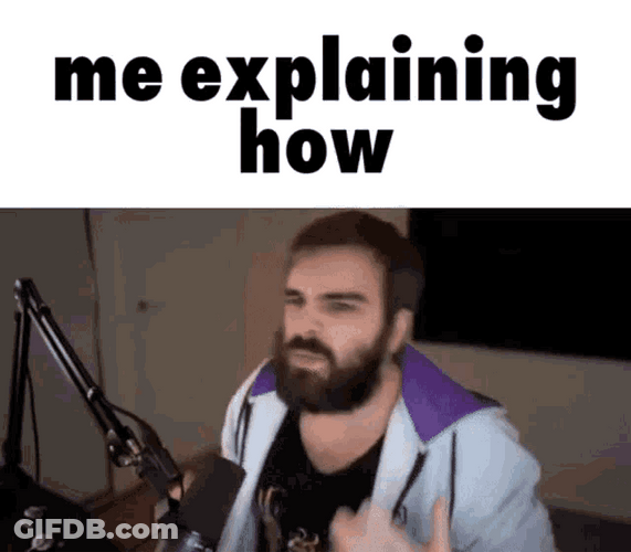 Hyper Active Me Explaining How Meme GIF