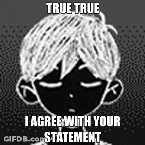 I Agree Omori Black And White GIF