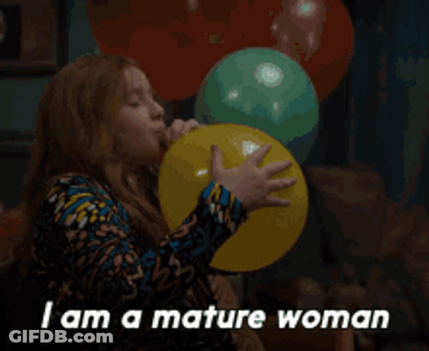 I Am A Mature Woman GIF