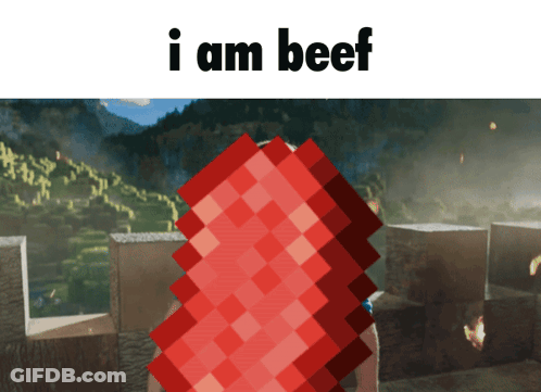 I Am Beef GIF