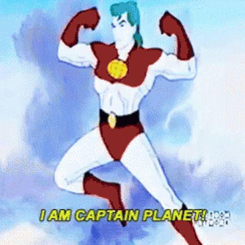 I Am Captain Planet GIF