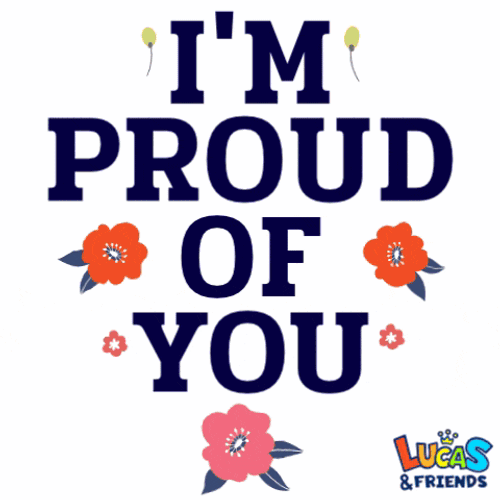 I Am Proud Of You Feeling Proud GIF