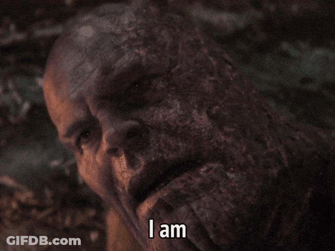 I Am Thanos And Ill Do It Myself GIF
