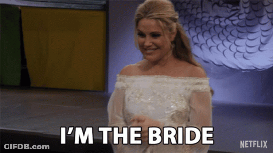 I Am The Bride GIF