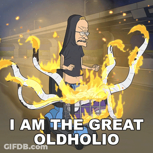 I Am The Great Oldholio Beavis GIF
