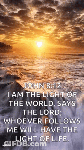 I Am The Light Of The World GIF