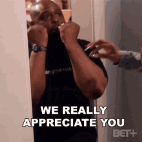 I Appreciate You GIF
