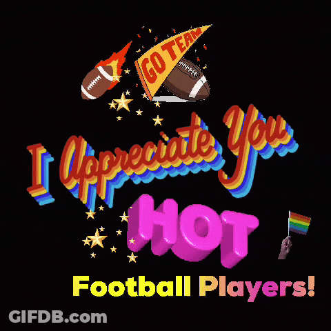 I Appreciate You Hot Football Players Poster GIF