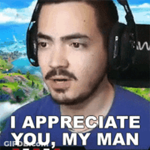I Appreciate You My Man GIF