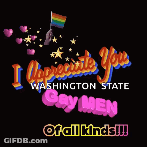 I Appreciate You Washington State Gay Men Of All Kinds Poster GIF