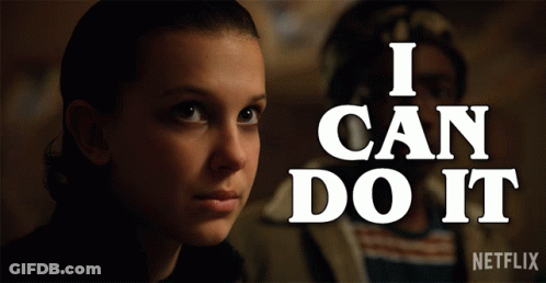 I Can Do It Ill Do It GIF