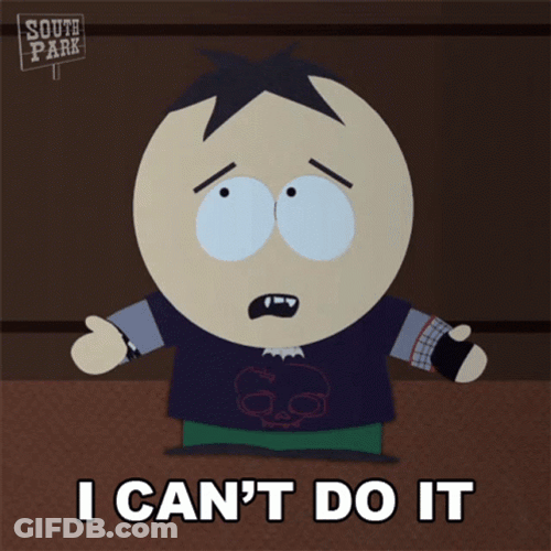I Cant Do It Stan Marsh South Park GIF