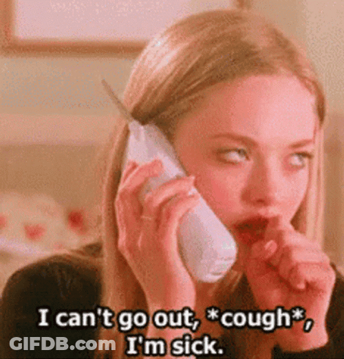 I Cant Go Out Im Sick GIF