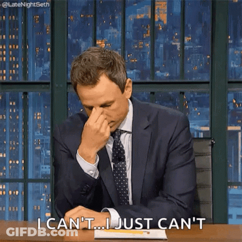 I Cant Seth Myers Disappointed GIF