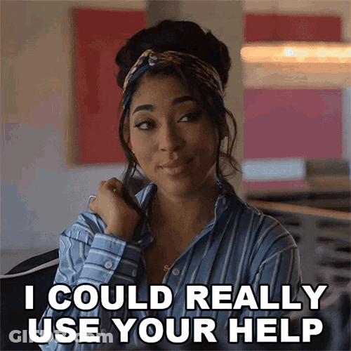 I Could Really Use Your Help Brittany Pitts GIF