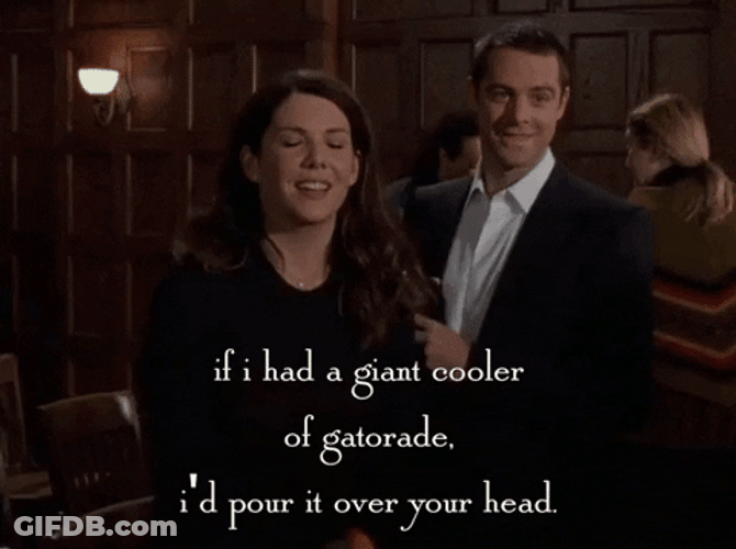I'd Pour Giant Gatorade Over Your Head GIF