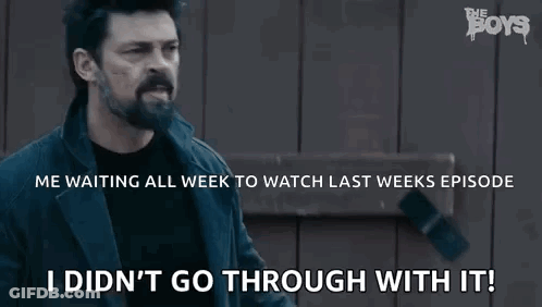I Didn'T Go Through With It Butcher GIF