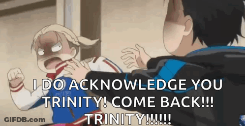 I Do Acknowledge You Trinity Come Back GIF