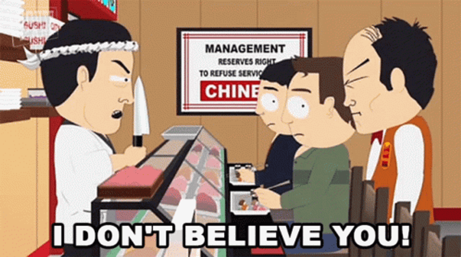 I Don't Believe You South Park GIF