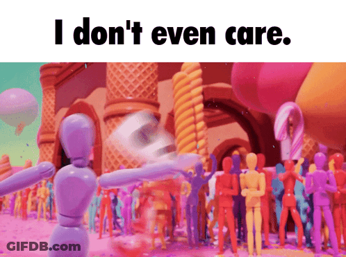 I Don't Even Care Cartoon GIF