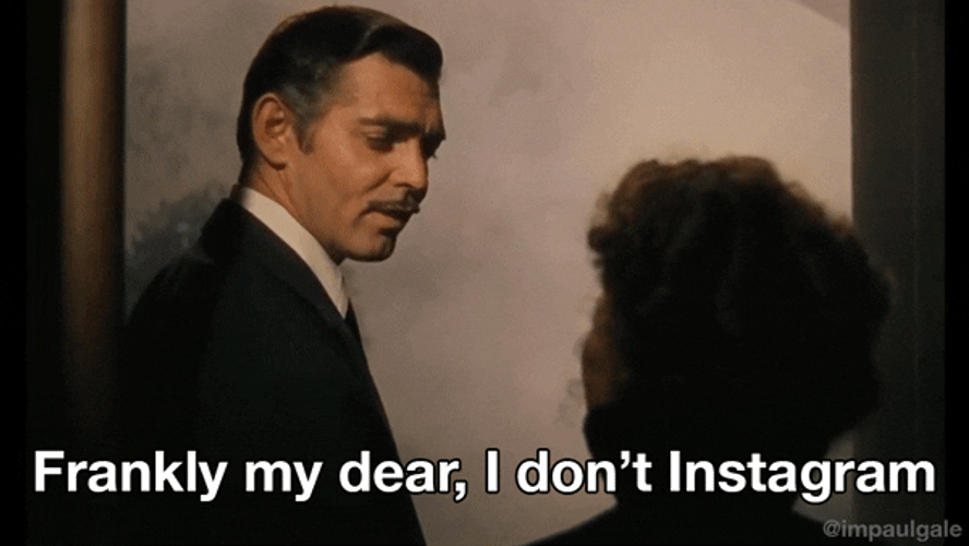 I Don't Instagram Meme GIF