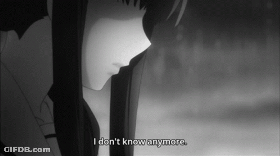I Don't Know AnymoreDepressed Anime GIF