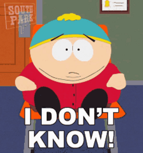 I Don't Know Shrug South Park Eric Cartman Clueless GIF