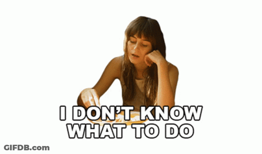 I Don't Know What To Do Girl GIF