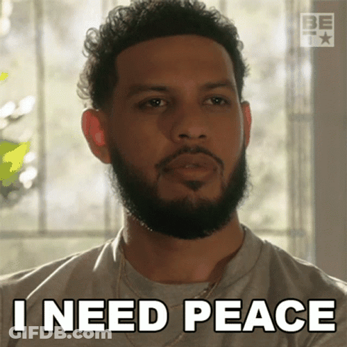 I Don't Want Peace I Want Problems Right GIF