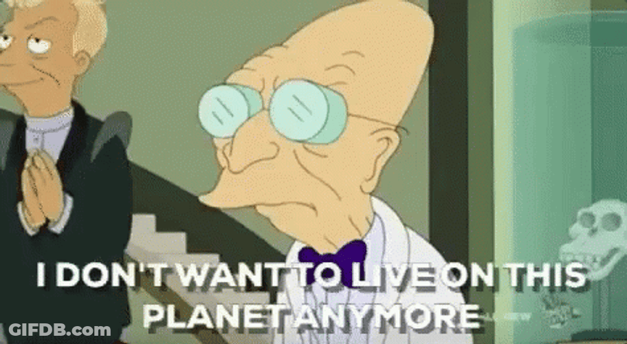 I Don't Want To Be Around Anymore Futurama GIF