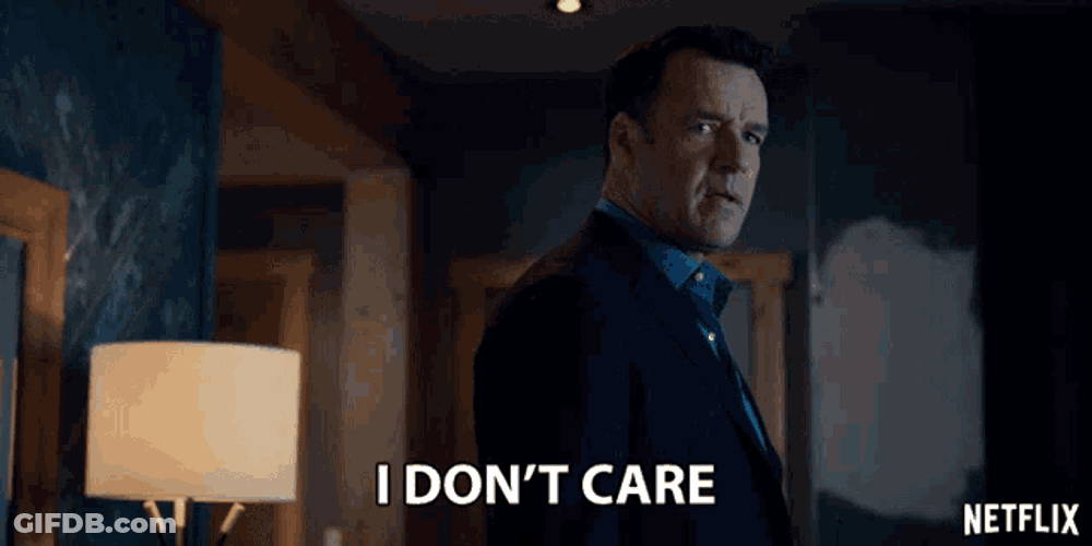 I Dont Care David James Elliot GIF
