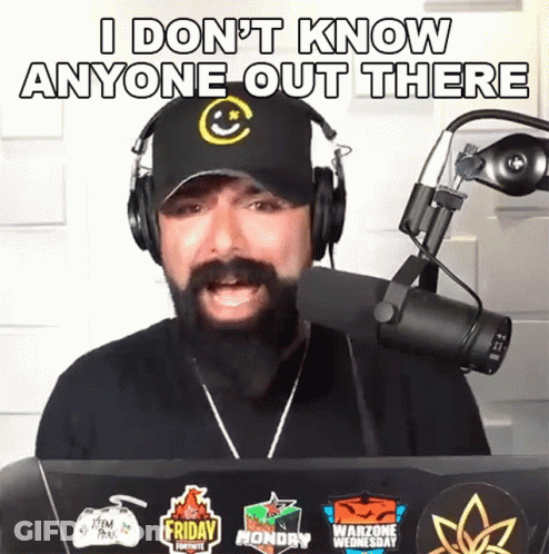 I Dont Know Anyone Out There Daniel M Keem GIF