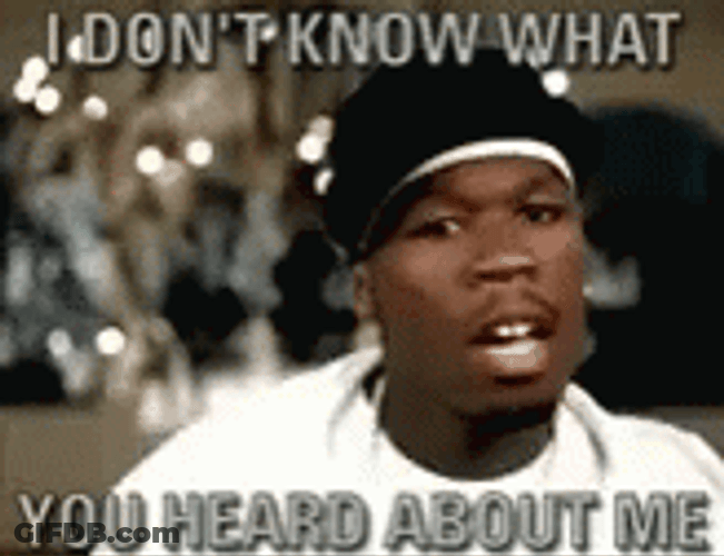 I Dont Know What 50 Cent Meme GIF