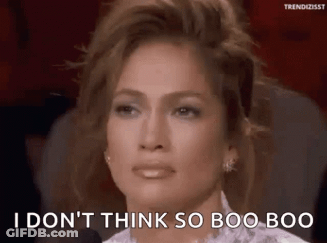 I Dont Think So Jennifer Lopez GIF