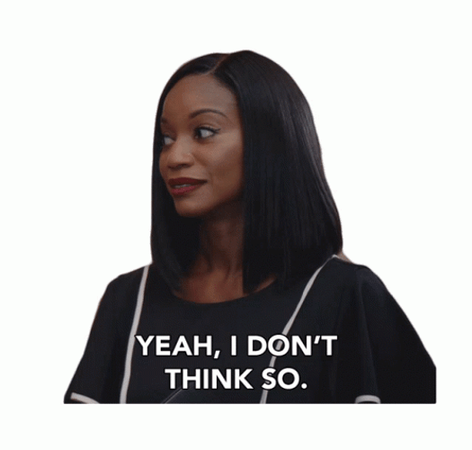 I Dont Think So Tyler Perry GIF