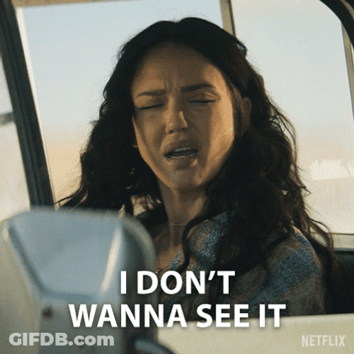 I Dont Wanna See It GIF