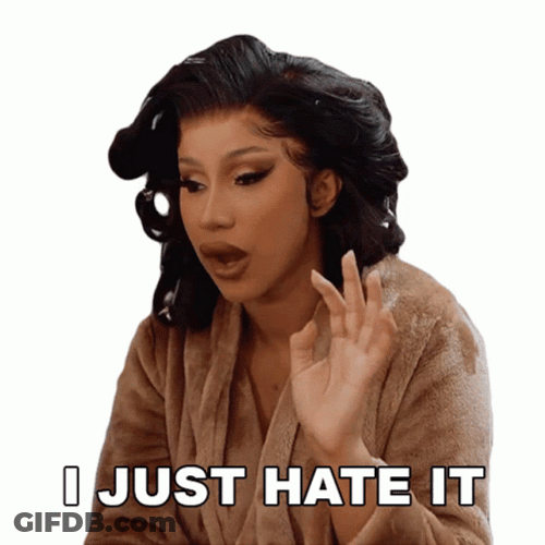 I Dont Want To Just Hate It GIF