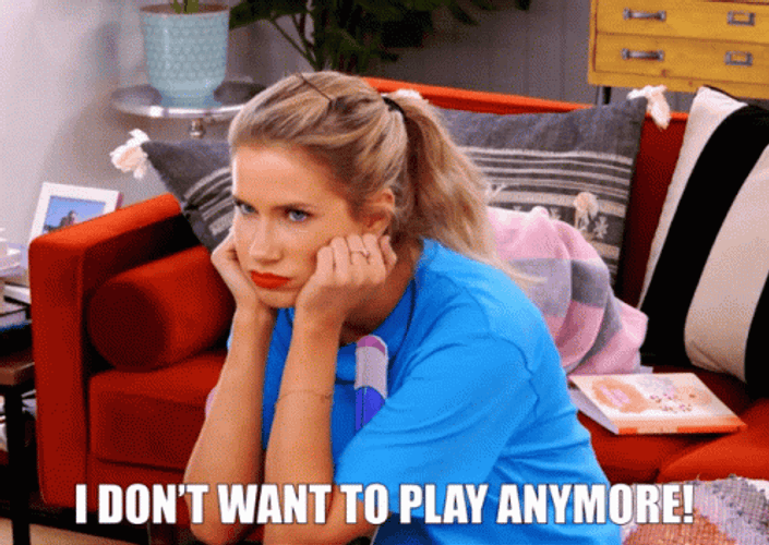I Dont Want To Play Anymore Sore Loser GIF