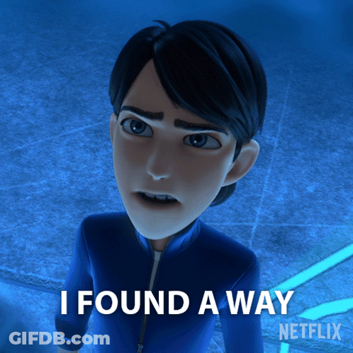 I Found A Way Cartoon GIF