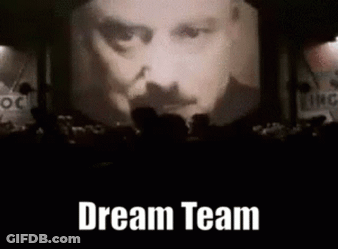 I Found The Dream Team GIF