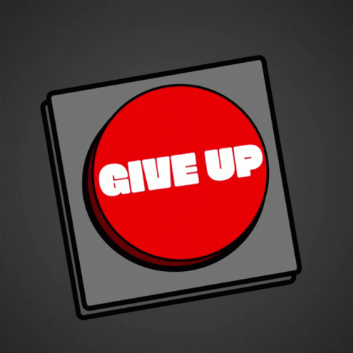 I Give Up Button Animation GIF